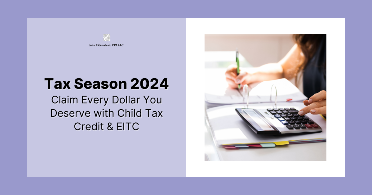 Tax Season 2024: Claim Every Dollar You Deserve with Child Tax Credit & EITC | Spring Lake, Manmouth County