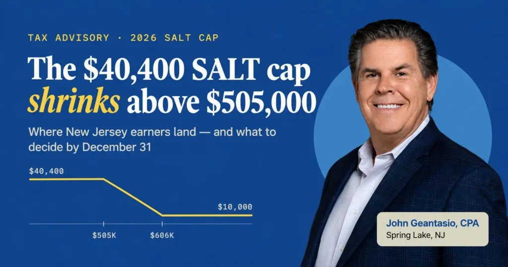 John Geantasio, CPA, beside the headline "The $40,400 SALT cap shrinks above $505,000" for the 2026 SALT cap guide